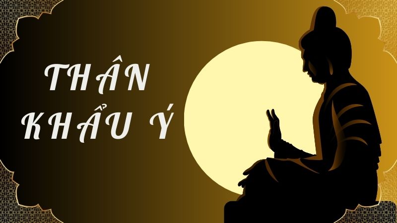 Thân Khẩu Ý