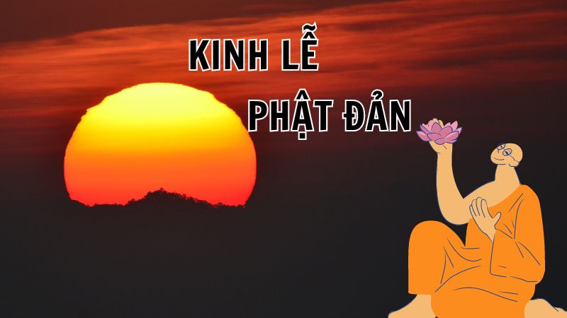 Tầm Quan Trọng Của Kinh Lễ Phật Đản Trong Lễ Hội Phật Giáo