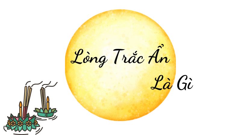 lòng trắc ẩn là gì