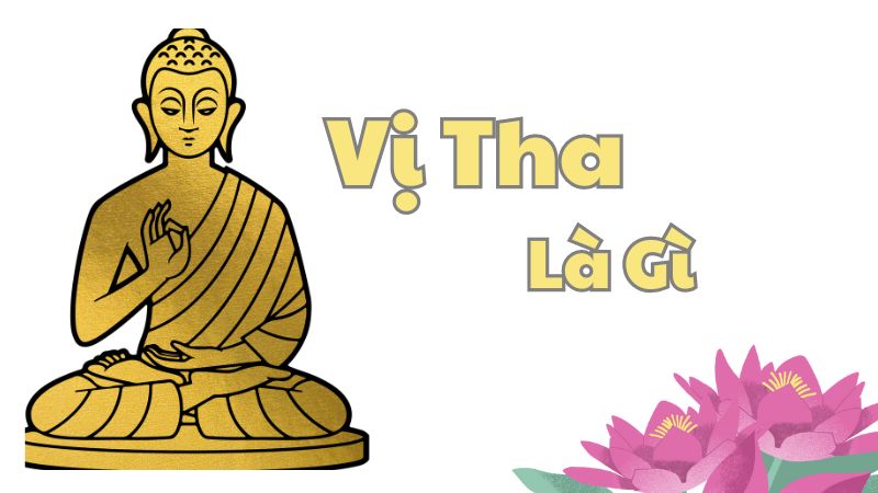 Lòng Vị Tha Là Gì? Tại Sao Nó Quan Trọng?